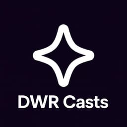 DWR Casts